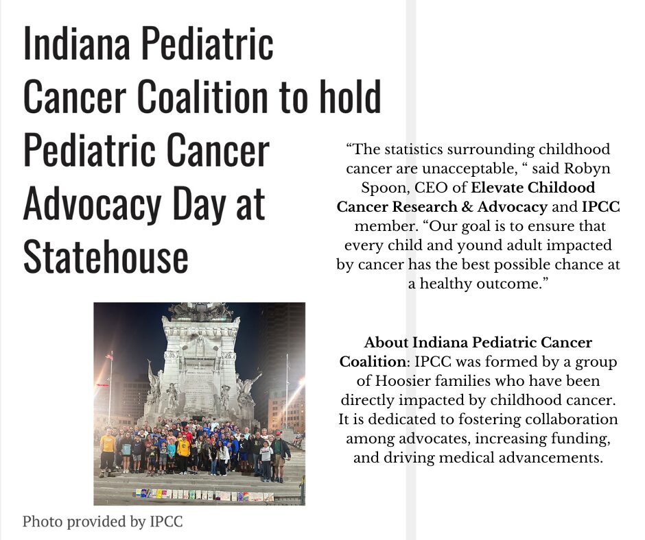 IPCC, Indiana Pediatric Cancer Coalition holds pediatric advocacy day at the statehouse.
