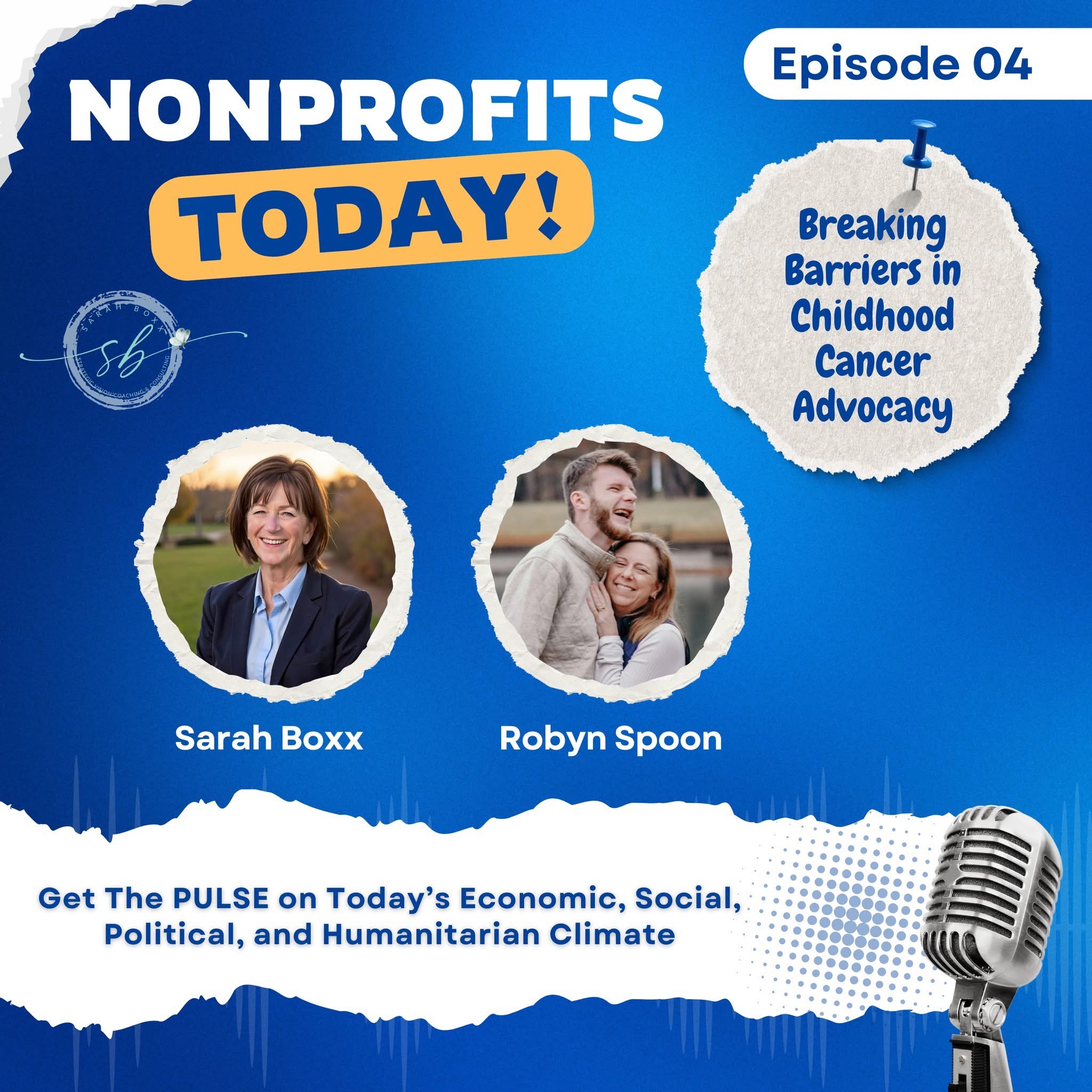 Sarah Boxx, nonprofits today podcast with Robyn Spoon of Elevate.