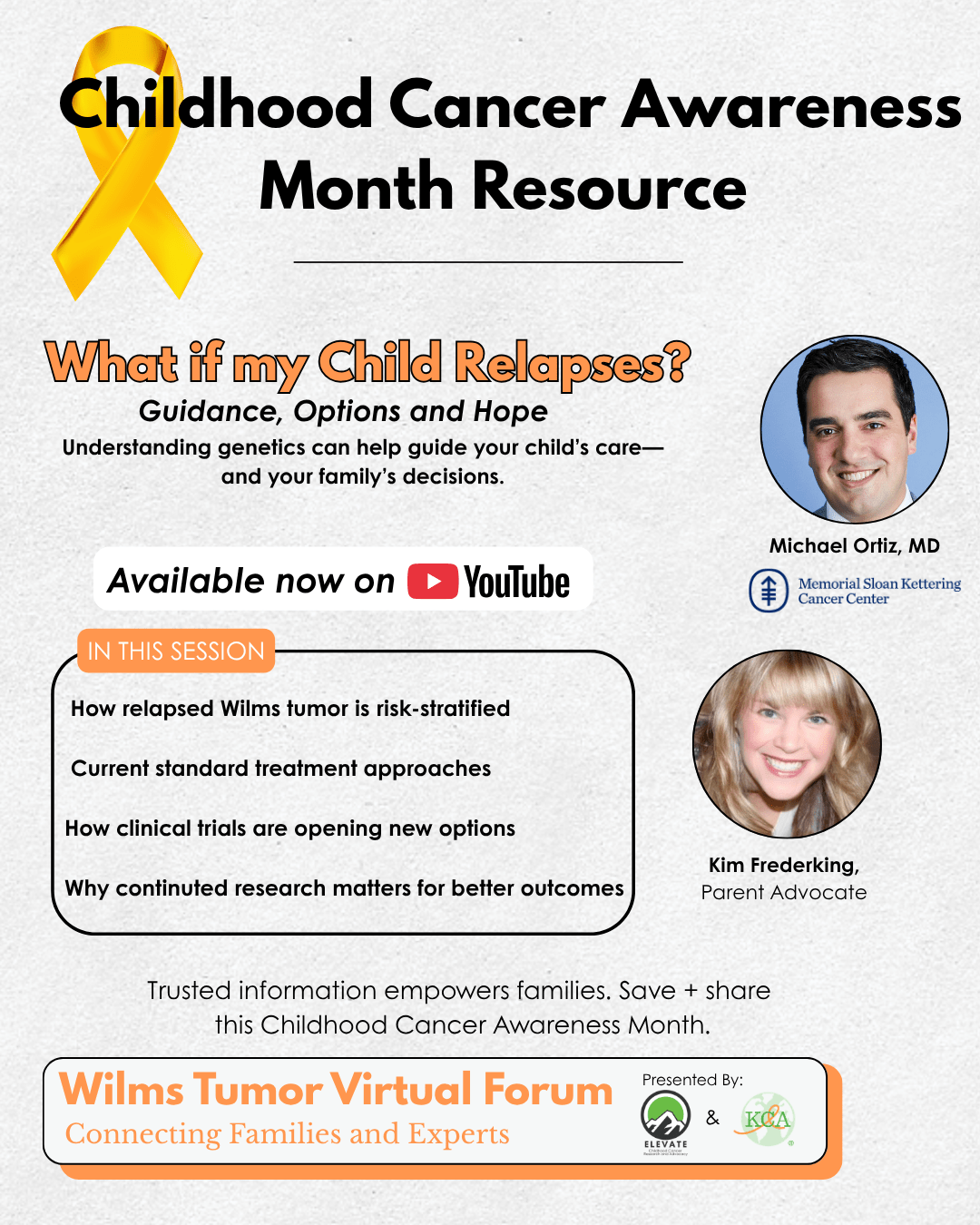 What if my child relapses YouTube expert session from the WTVF. Michael Ortiz from MSK and Kim Frederking, wilms tumor advocate.